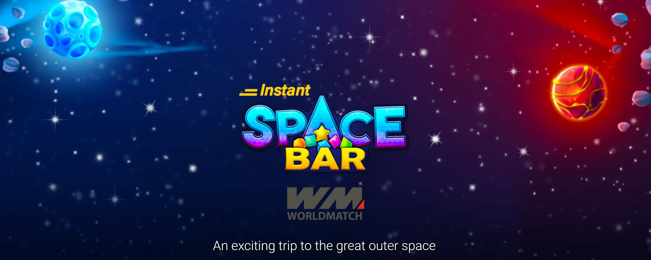 Instant Space Bar by World Match